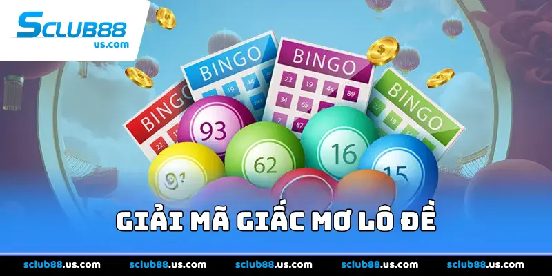 Giải Mã Giấc Mơ Lô Đề